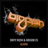 Alarm - Dirty Rush & Gregor Es