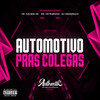 Automotivo Pras Colegas (Explicit) - DJ Osodrack&Mc Vetezinho&Mc Nando Dk&Authentic Records