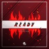 Ready feat. Ragga Twins - Ndrew LG&Ragga Twins