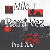 Rara Vez - Milo j&Taiu