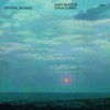 Arise, Her Eyes - Gary Burton&Chick Corea