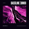 Bassline Junkii - Markii