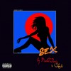 Sex (Remix|Explicit) - Madeinparis&Skechi