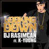 Looking Down - DJ Rasimcan&K-Young