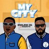 MY CITY - Endless og&Magnito