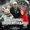 BERIMBAU DESCONTROLADO (Explicit) - DJ Comandante Original&Mc Santosz&DJ GOMA