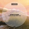 I Wish To Be With You - Return To Saturn