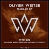 Madaar (Marius Drescher Remix) - Olivier Weiter&Marius Drescher