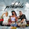 Prohibida (Explicit) - Demon White&Baby Flow