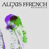Waterfalls - Alexis Ffrench