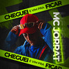 Cheguei e Vim Pra Ficar - Mc Jorrat