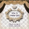 מי שברך לקהל - Gad Elbaz