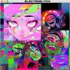 Electroglitch - ByteBlush
