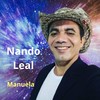 Manuela (Explicit) - Nando Leal