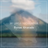 Mi Linda Nicaragua - Byron Alvarado