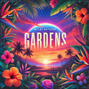 Gardens - Myles Anthony