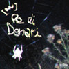 re di denari (Explicit) - MIGA