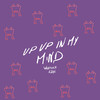 up up in my mind - warner case