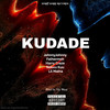 KUDADE (Original Version) - JohnnyJohnny&Lil Maina&NDOVU KUU&Harry Craze&Fathermoh