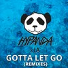 Gotta Let Go (Cotone Remix) - Hypanda&IA&Cotone