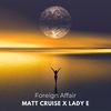 Foreign Affair - Matt Cruise&Ladye