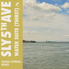 Water Suite (Thirst) (Kassa Overall Remix) - Sly5thave