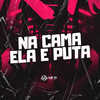 Na Cama Ela É Puta (Explicit) - GHS&RdaNorte&Mc Lindão