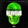 Nervous (Explicit) - Famous Dex&Rich The Kid&Lil Baby&Jay Critch