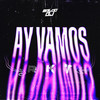 Ay Vamos RKT - BALDO DJ