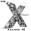 X-Touch (Original Mix) - Kalilaskov AS