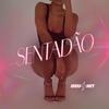 SENTADÃO (Explicit) - DJ MT7&mc tody&Artista MC