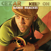 Keep On (Spencer & Hill Reggaelectro Radio Mix) - Cezar