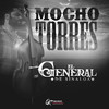 El Mocho Torres - El General de Sinaloa