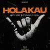Hola Kau (feat. Leefura) - Ghost&Rivalz&Mtimban3&Leefura