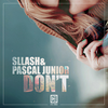 Don't (Original Mix) - Sllash&Pascal Junior