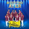 Nuestro Ayer - La Conquista