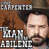 The Man From Abilene - Luke Carpenter