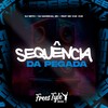 Sequência Da Pegada (Explicit) - Dj Seth&DJ MXRSHAL ZN&FreesTyle Sounds&MC Vuk Vuk