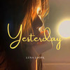 Yesterday - Luna Loops