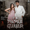 The Papla Gujjar - Parry Baisla&Nonu Rana