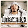 Outro (Album Version|Explicit) - Baby Bash&Butch Cassidy&Don Cisco&Nino Brown&Russell Lee&Mr. Kee