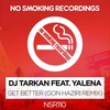 Get Better (Gon Haziri Remix) - DJ Tarkan&Yalena