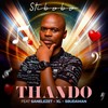 Thando (feat. Sanelezet, XL & Sbuda Man) - Stibobo&SaneleZet&XL&Sbuda man