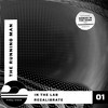 In the Lab (Nomad in the Dark Remix) - The Running Man&Nomad In The Dark