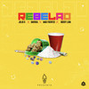 Rebelao (Explicit) - Gaviria&Julio H&Mad Fuentes&Bossy Lion