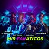 Mis Fanaticos (feat. Jhay Carter, Deivy Black & Jesmar El Sensacional) - NVR Rulay&Jhay Carter&Deivy Black&jesmar el sensacional