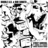 Street Survival (Bronze Nazareth Remix|Explicit) - Double A.B.&Dub Sonata&Cannibal Ox&Evidence