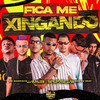 Fica Me Xingando - Gelado No Beat&Mc Patinhas&LEO DA ZO&jm tsv&Jr Na Voz&Mc Magrinho