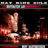 Just You, Just Me - Nat King Cole&Nat King Cole Quartet&Nat King Cole Trio