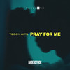 Pray For Me (Amapiano Edition) - Pesukone&Teddy Hits